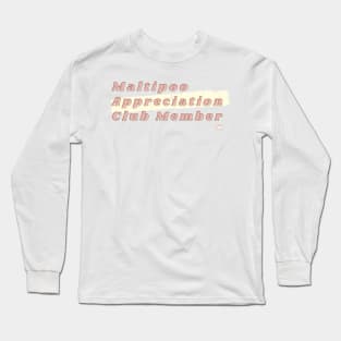 Maltipoo Lover Club Long Sleeve T-Shirt